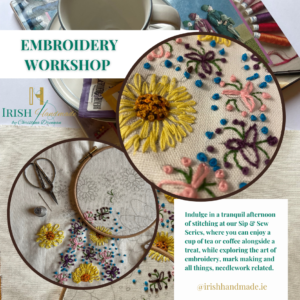 Introduction Into Hand Embroidery Class – Sip & Sew Series – Sunday 26th May – 4pm to 6pm