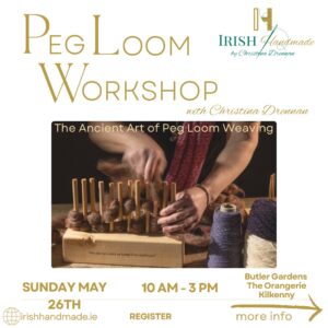 Discover The Ancient Art of Peg Loom Weaving – Sunday May 26th – 10am to 3pm